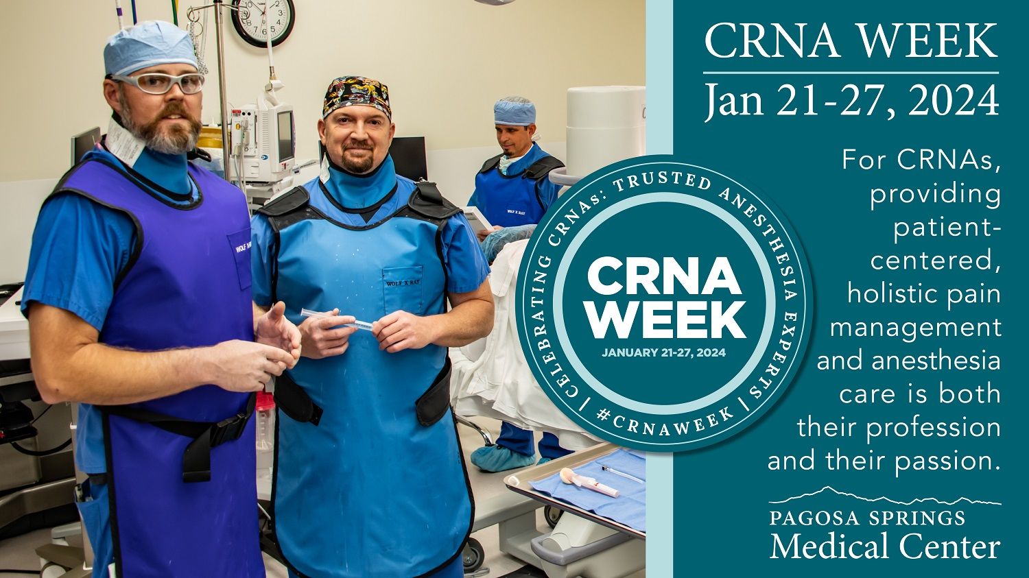 CRNA WEEK Pagosa Springs Medical Center